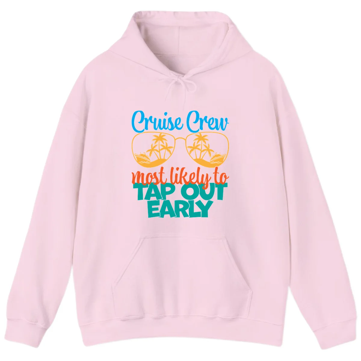 Cruise Crew Most Likely To Tap Out Early Hoodie in Light Pink