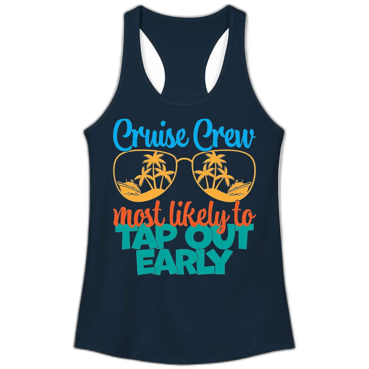 Cruise Crew Most Likely To Tap Out Early Ladies Tank in Solid Midnight Navy