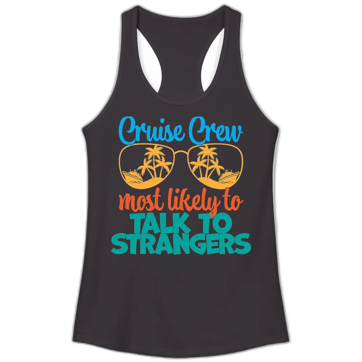 Cruise Crew Most Likely To Talk To Strangers Ladies Tank in Black