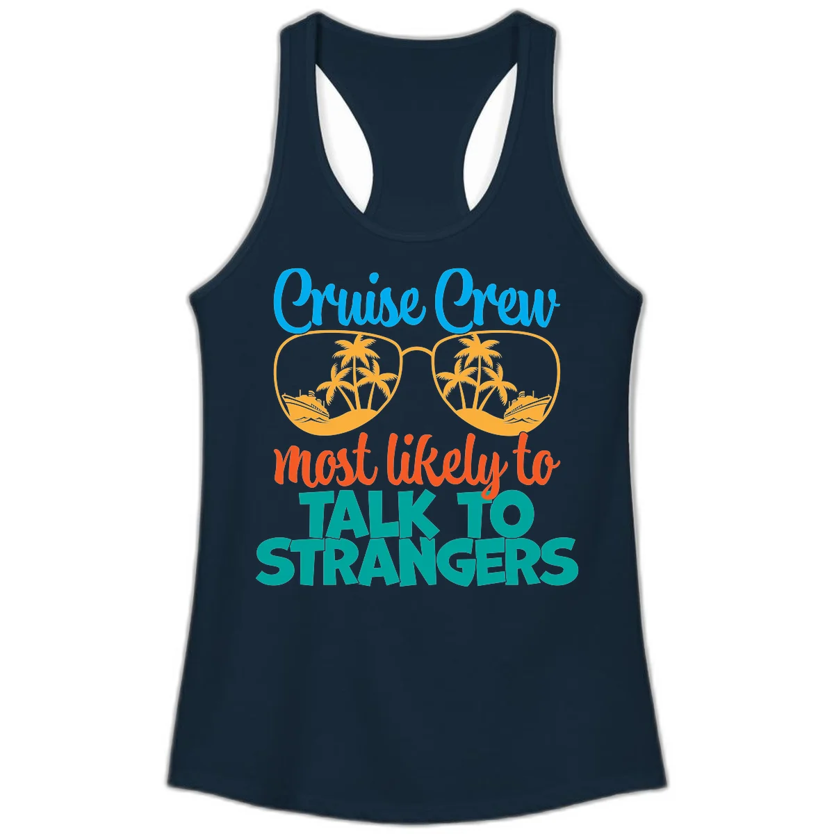 Cruise Crew Most Likely To Talk To Strangers Ladies Tank in Solid Midnight Navy