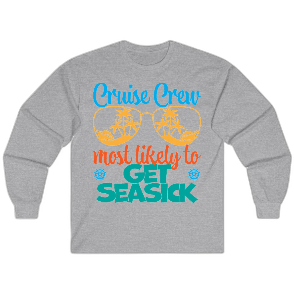 Cruise Crew Most Likely To Get Seasick Long Sleeve in Sport Grey