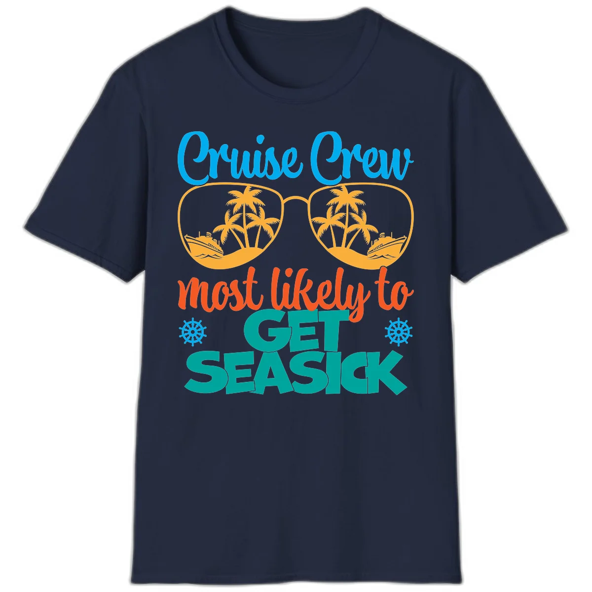 Cruise Crew Most Likely To Get Seasick T-Shirt in Navy