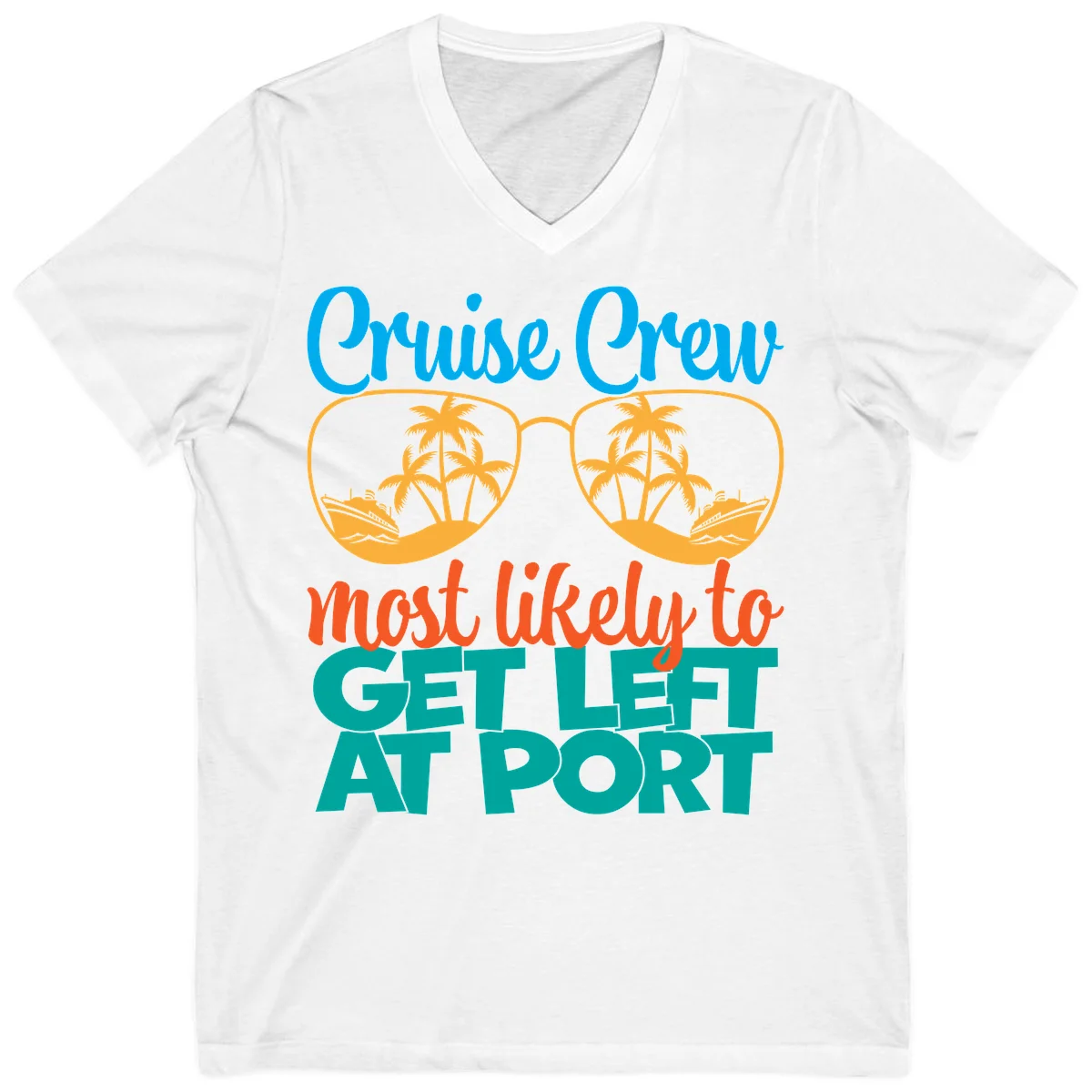 Cruise Crew Most Likely To Get Left At Port V-Neck in White