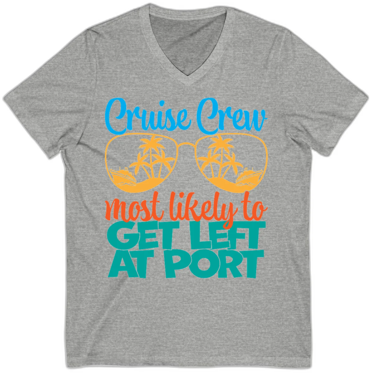 Cruise Crew Most Likely To Get Left At Port V-Neck in Athletic Heather