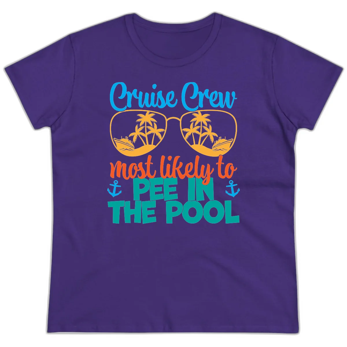 Cruise Crew Most Likely To Pee In The Pool Ladies Tee in Purple