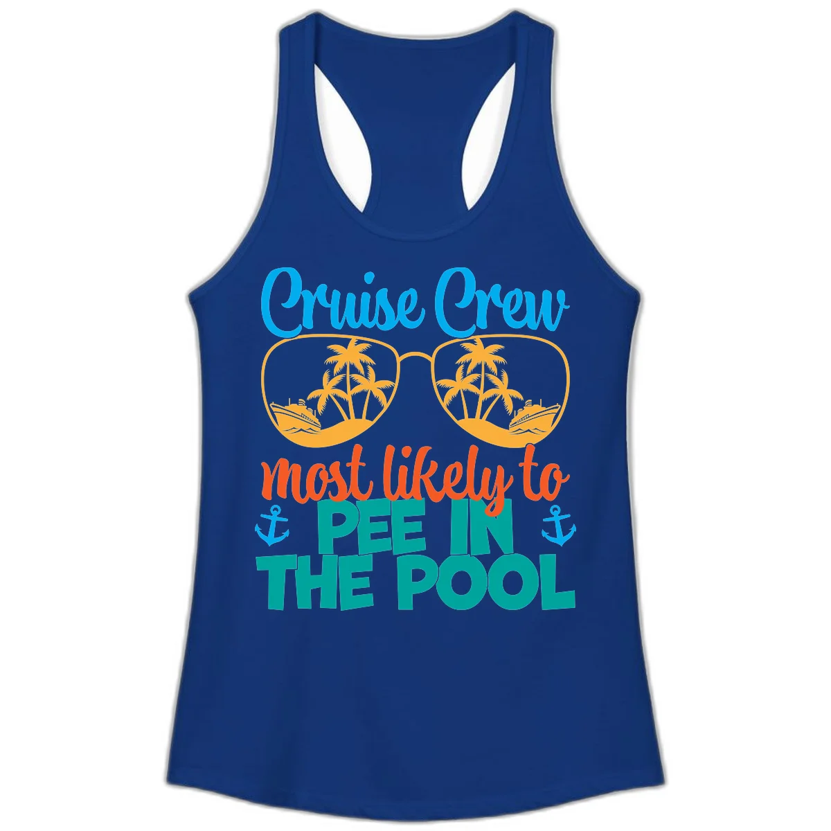 Cruise Crew Most Likely To Pee In The Pool Ladies Tank in Solid Royal