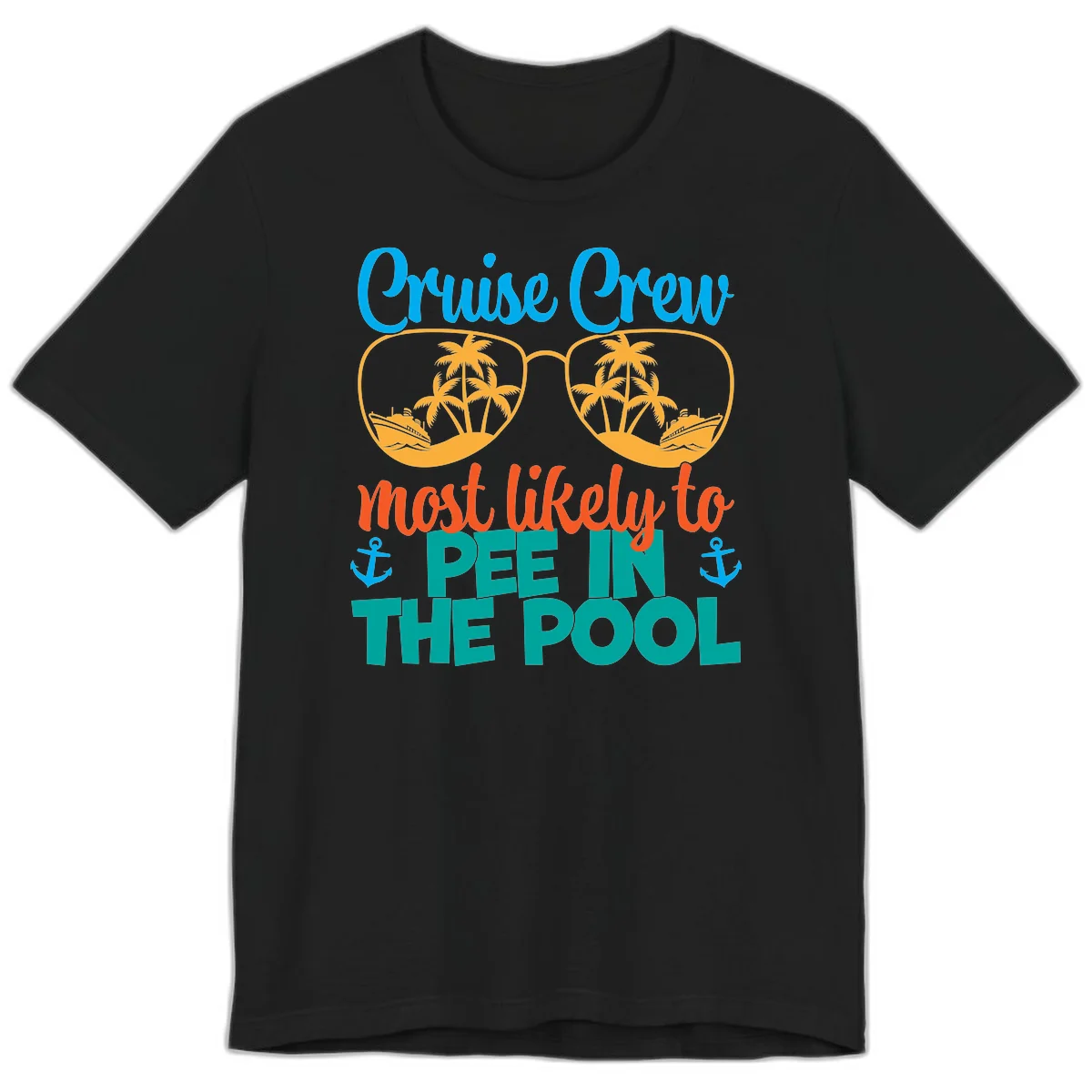 Cruise Crew Most Likely To Pee In The Pool Premium T-Shirt in Black