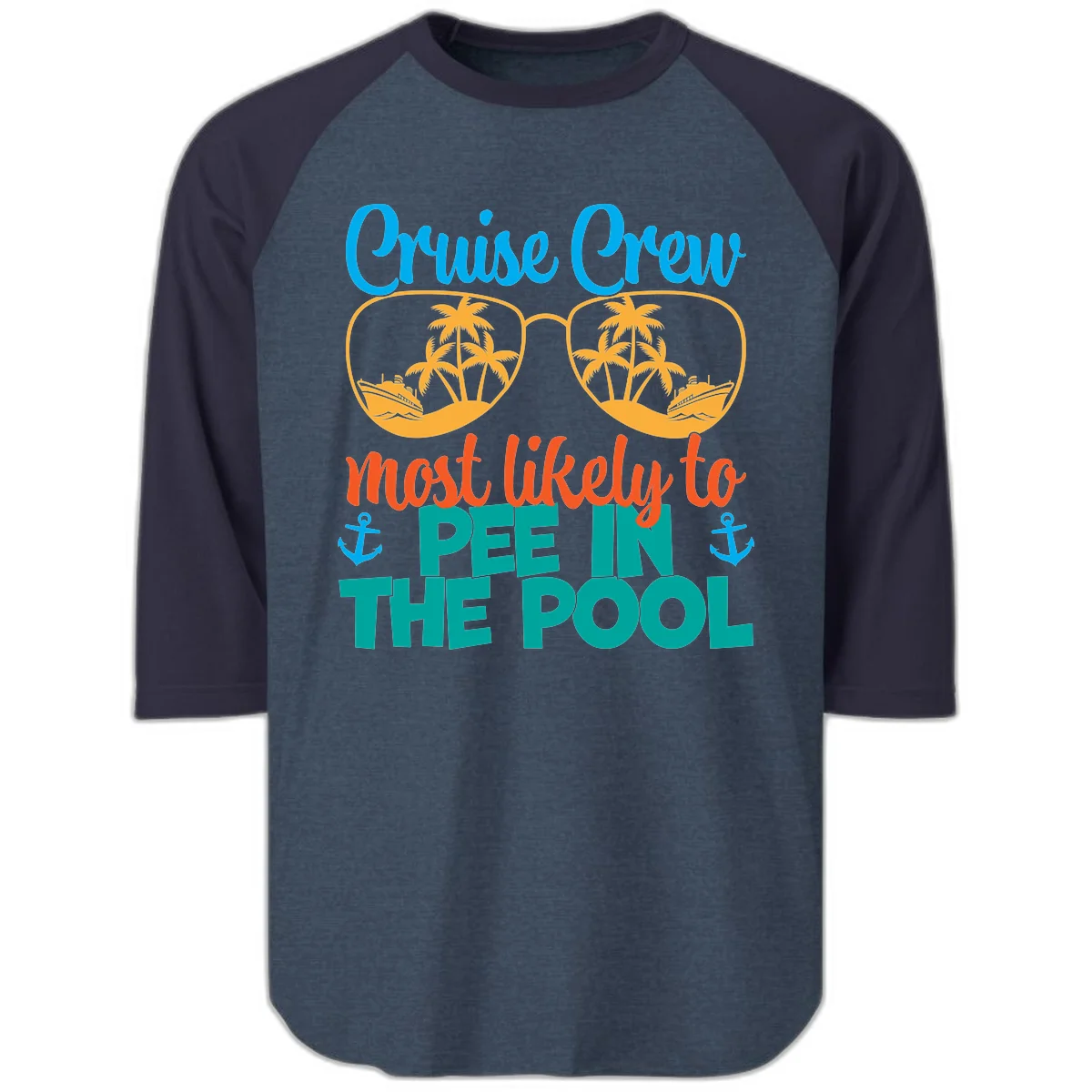 Cruise Crew Most Likely To Pee In The Pool Raglan 3/4 in Heather Denim Navy