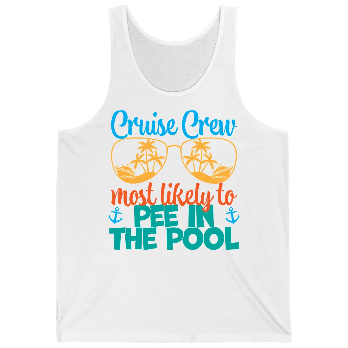 Cruise Crew Most Likely To Pee In The Pool Tank in White