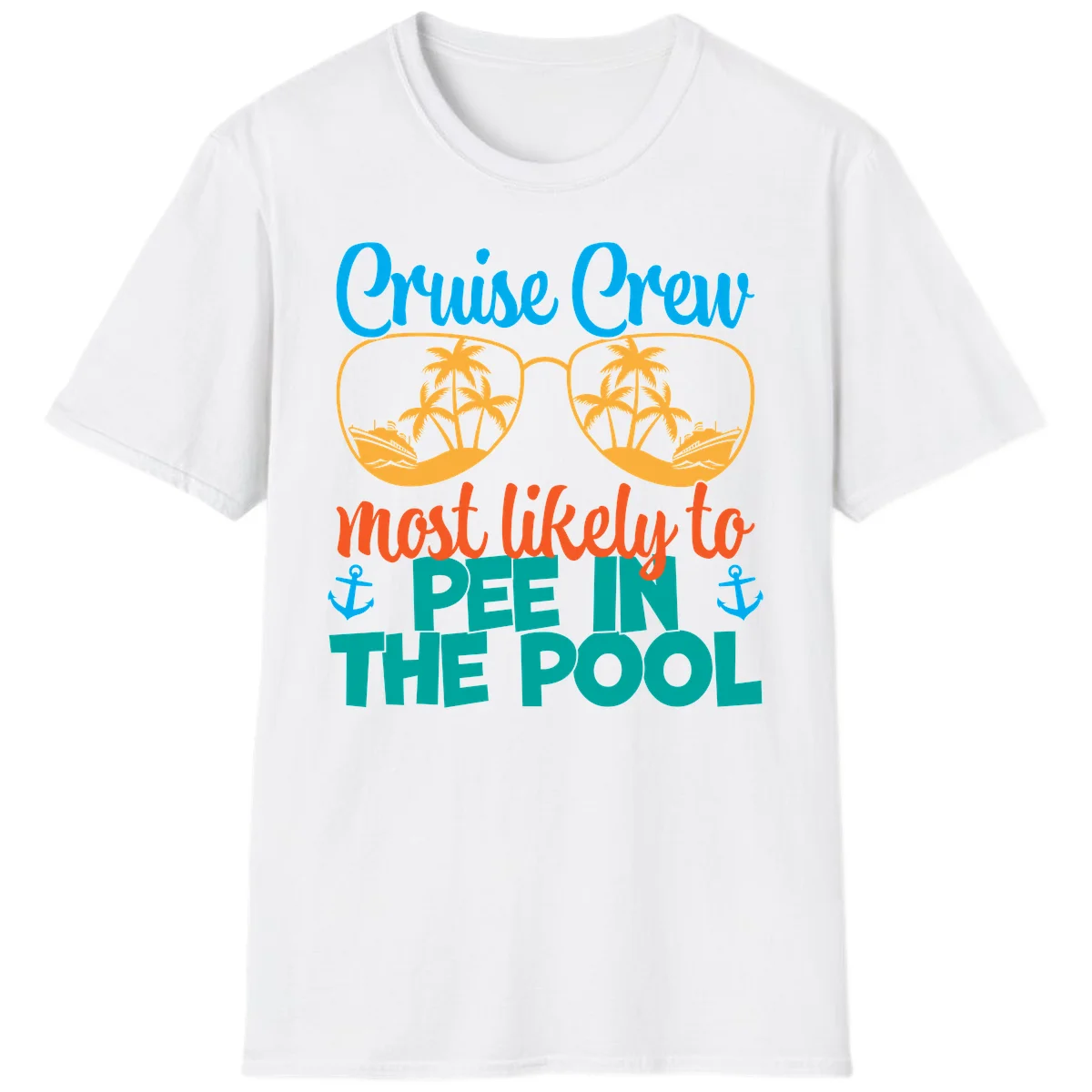 Cruise Crew Most Likely To Pee In The Pool T-Shirt in White