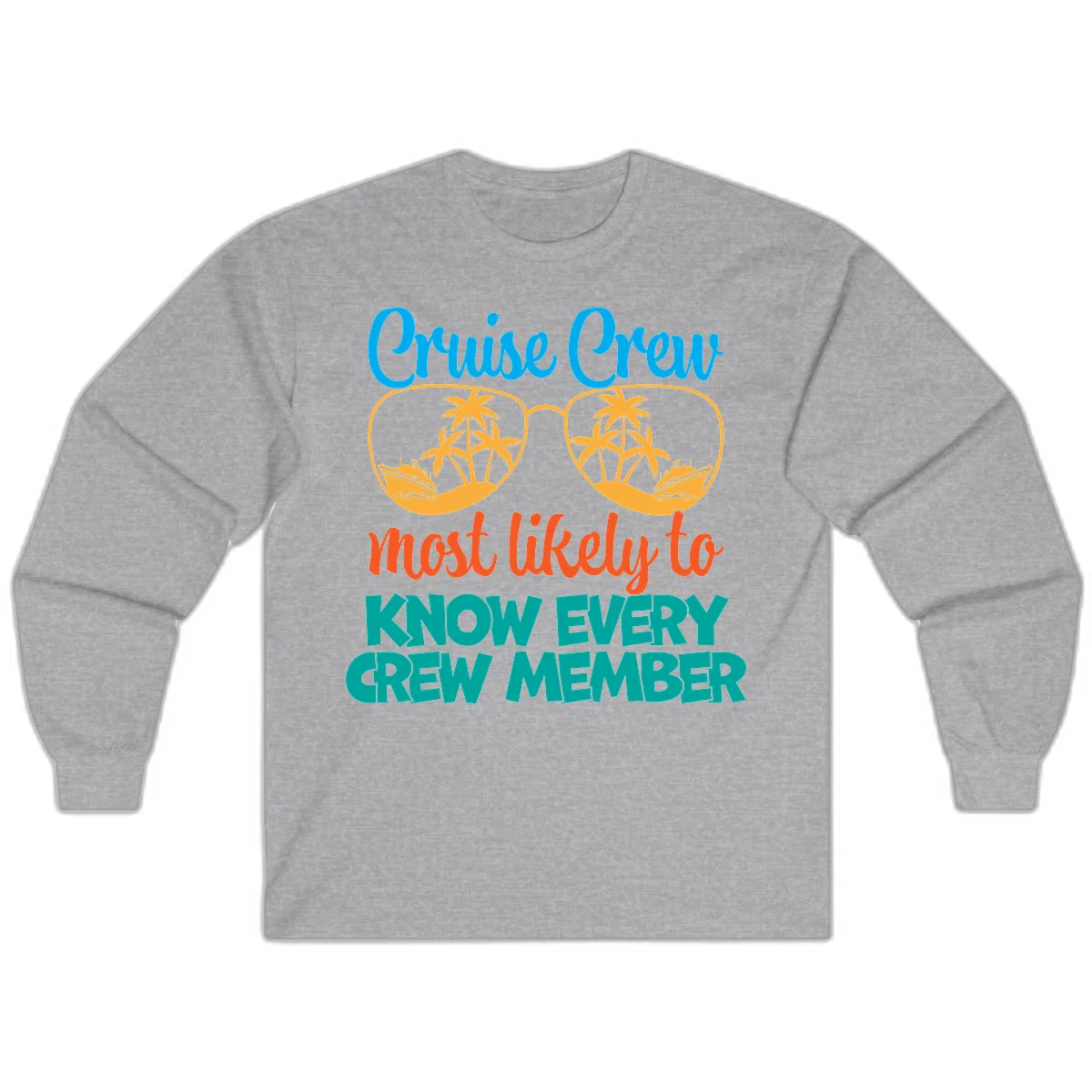 Cruise Crew Most Likely To Know Long Sleeve in Sport Grey