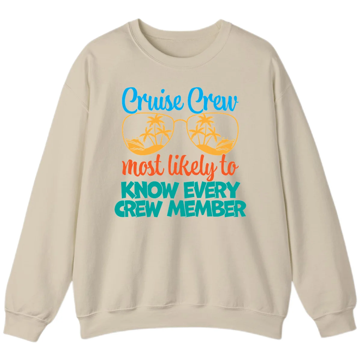 Cruise Crew Most Likely To Know Sweatshirt in Sand