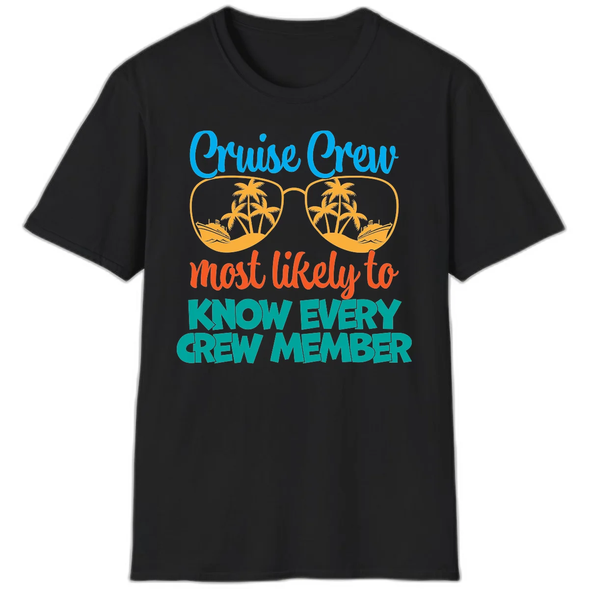Cruise Crew Most Likely To Know T-Shirt in Black