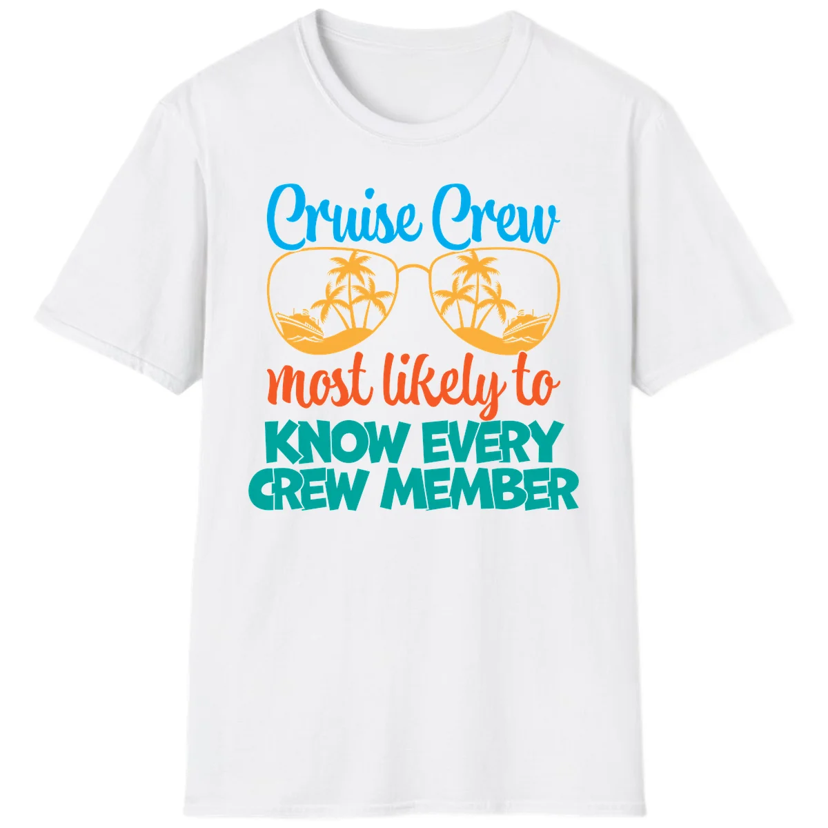 Cruise Crew Most Likely To Know T-Shirt in White