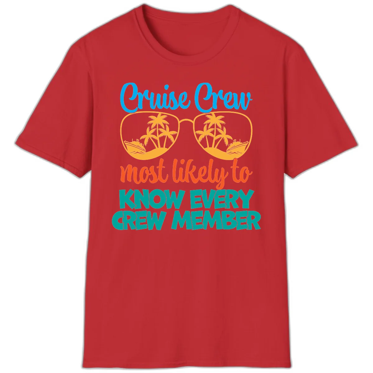Cruise Crew Most Likely To Know T-Shirt in Red