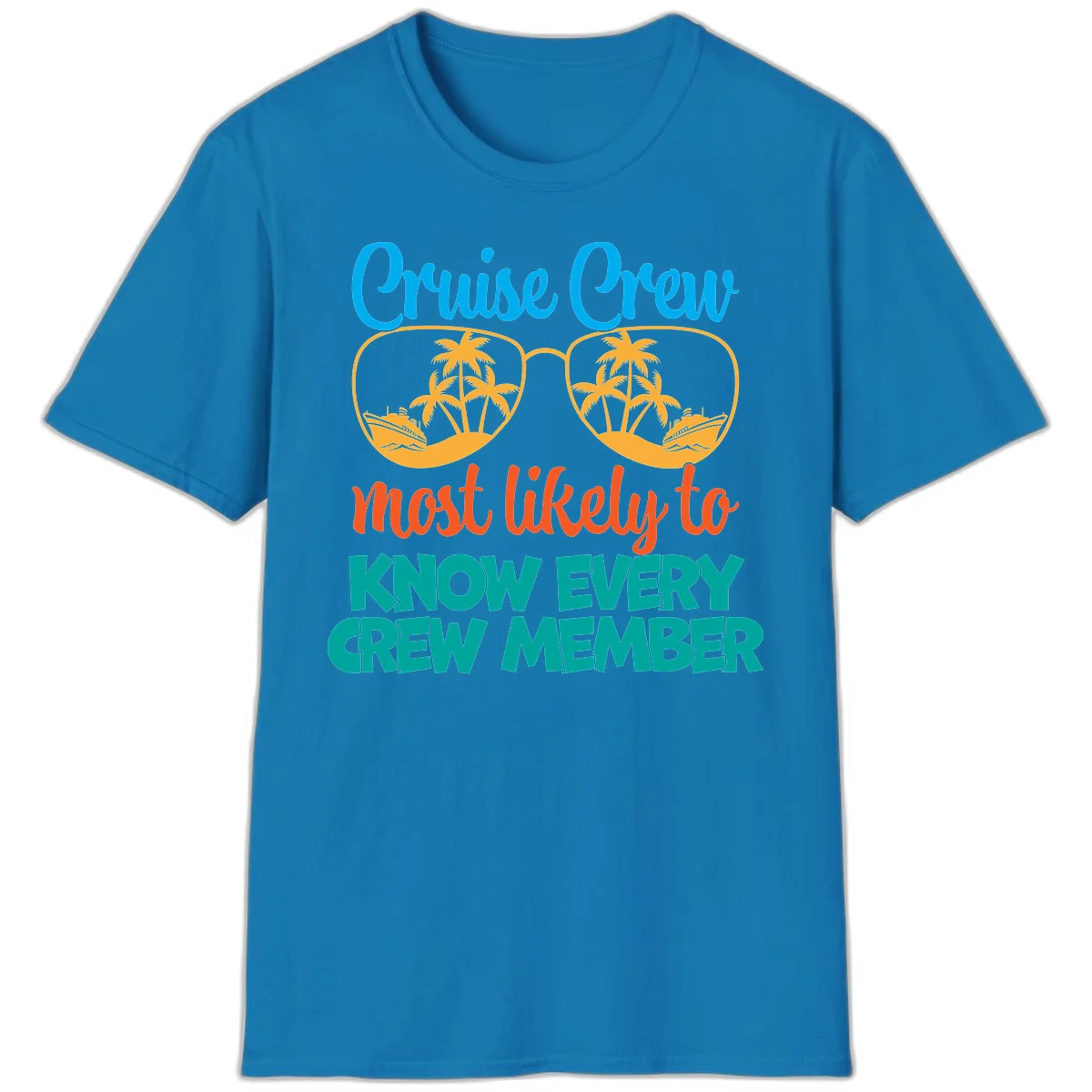 Cruise Crew Most Likely To Know T-Shirt in Sapphire