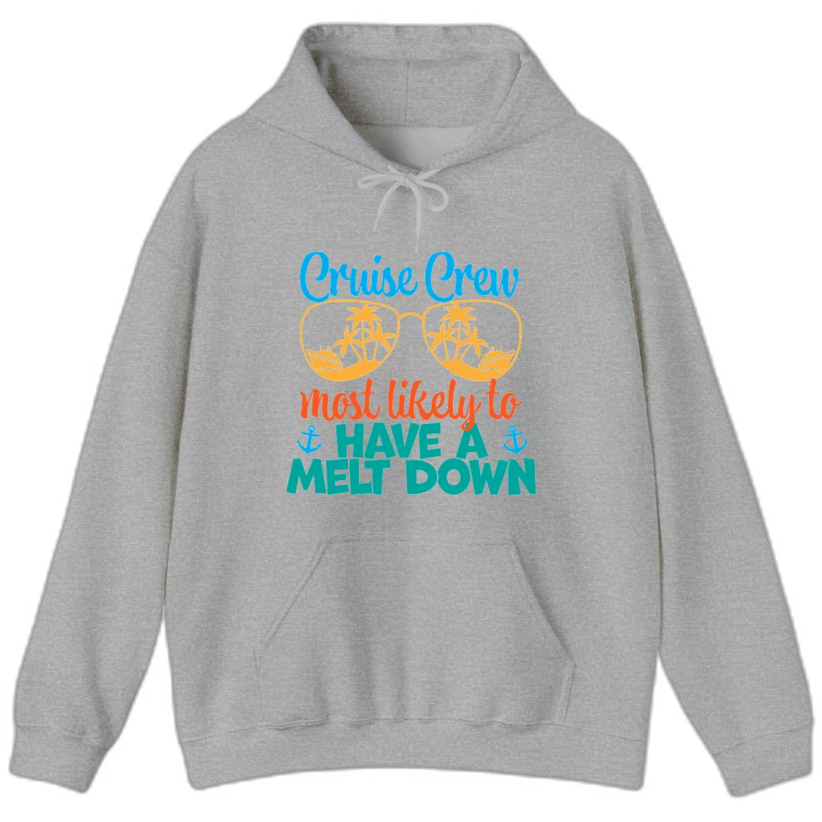 Cruise Crew Most Likely To Have A Meltdown Hoodie in Sport Grey