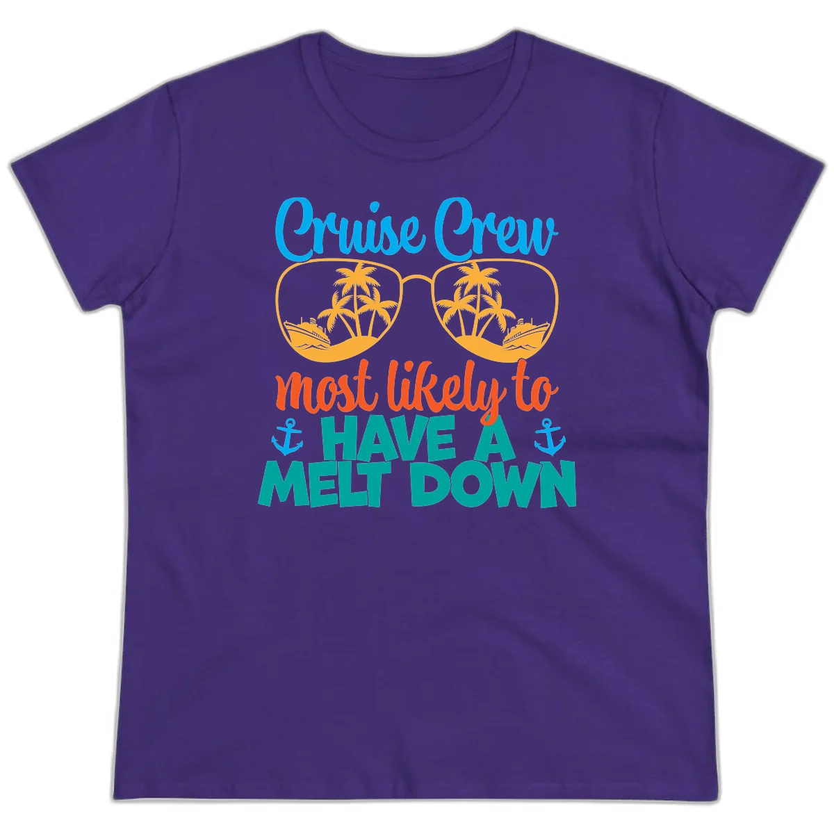 Cruise Crew Most Likely To Have A Meltdown Ladies Tee in Purple
