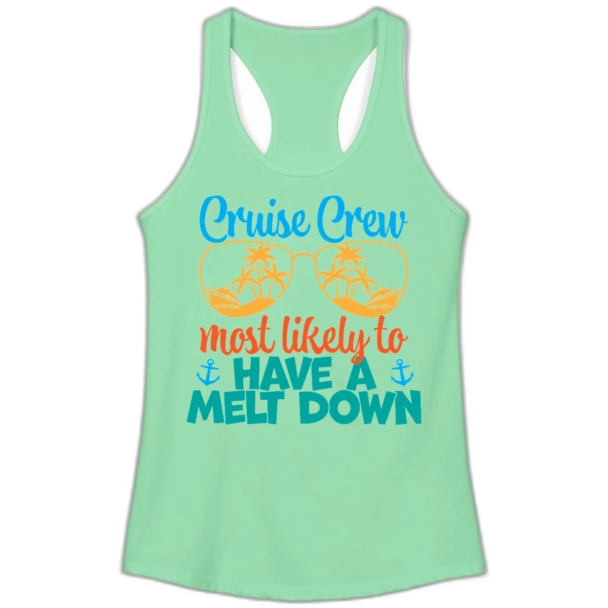 Cruise Crew Most Likely To Have A Meltdown Ladies Tank in Solid Mint