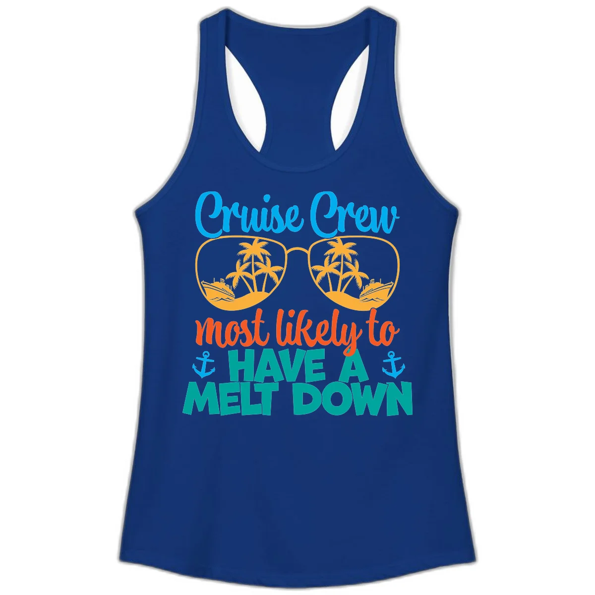 Cruise Crew Most Likely To Have A Meltdown Ladies Tank in Solid Royal