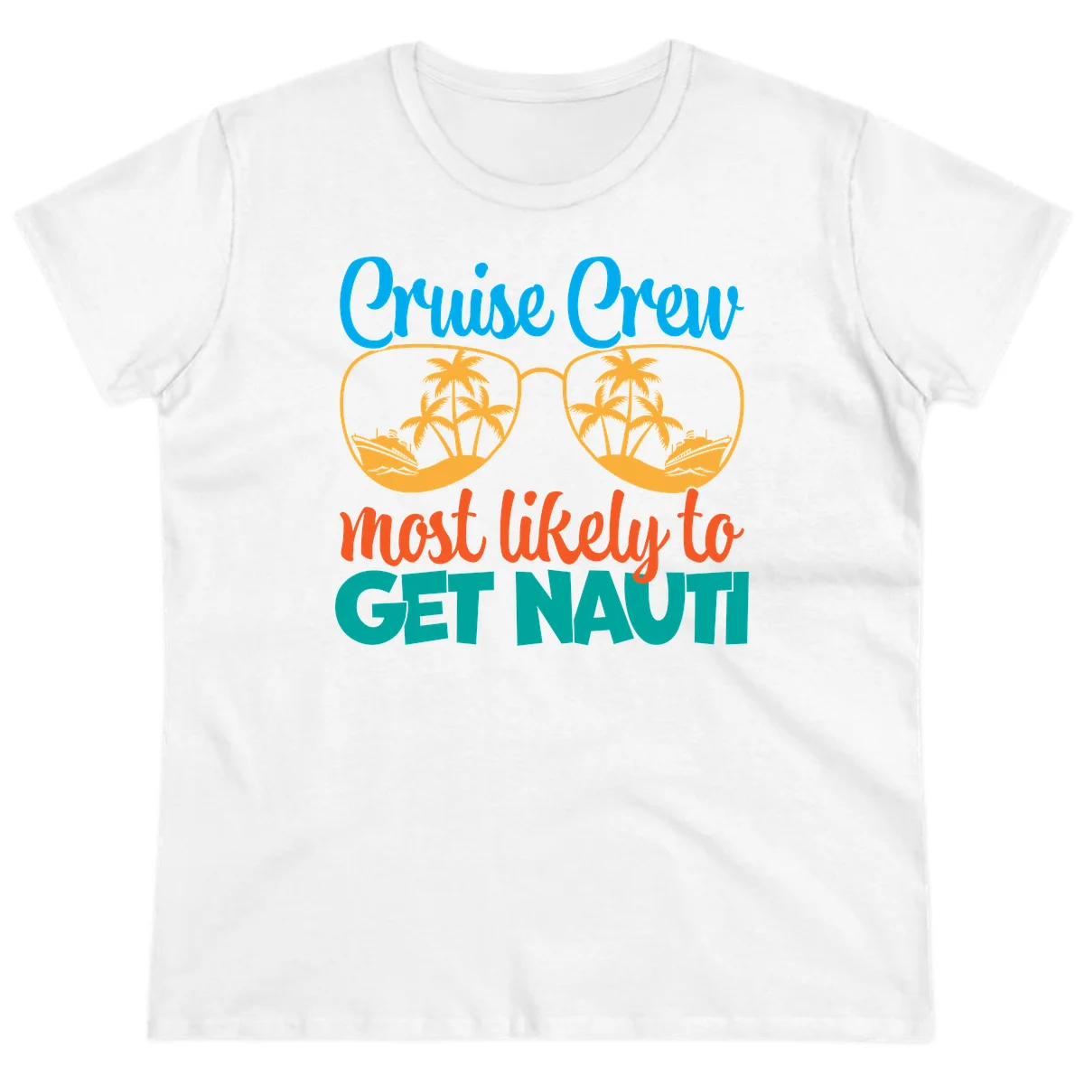 Cruise Crew Most Likely To Get Nautic Ladies Tee in White