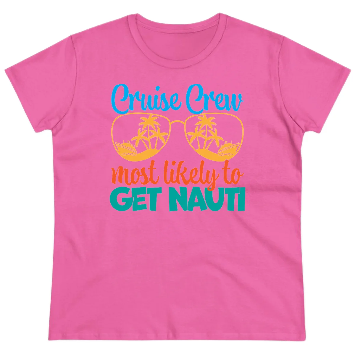 Cruise Crew Most Likely To Get Nautic Ladies Tee in Azalea