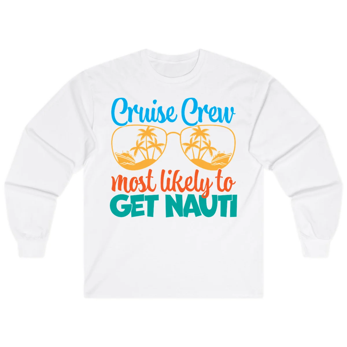 Cruise Crew Most Likely To Get Nautic Long Sleeve in White