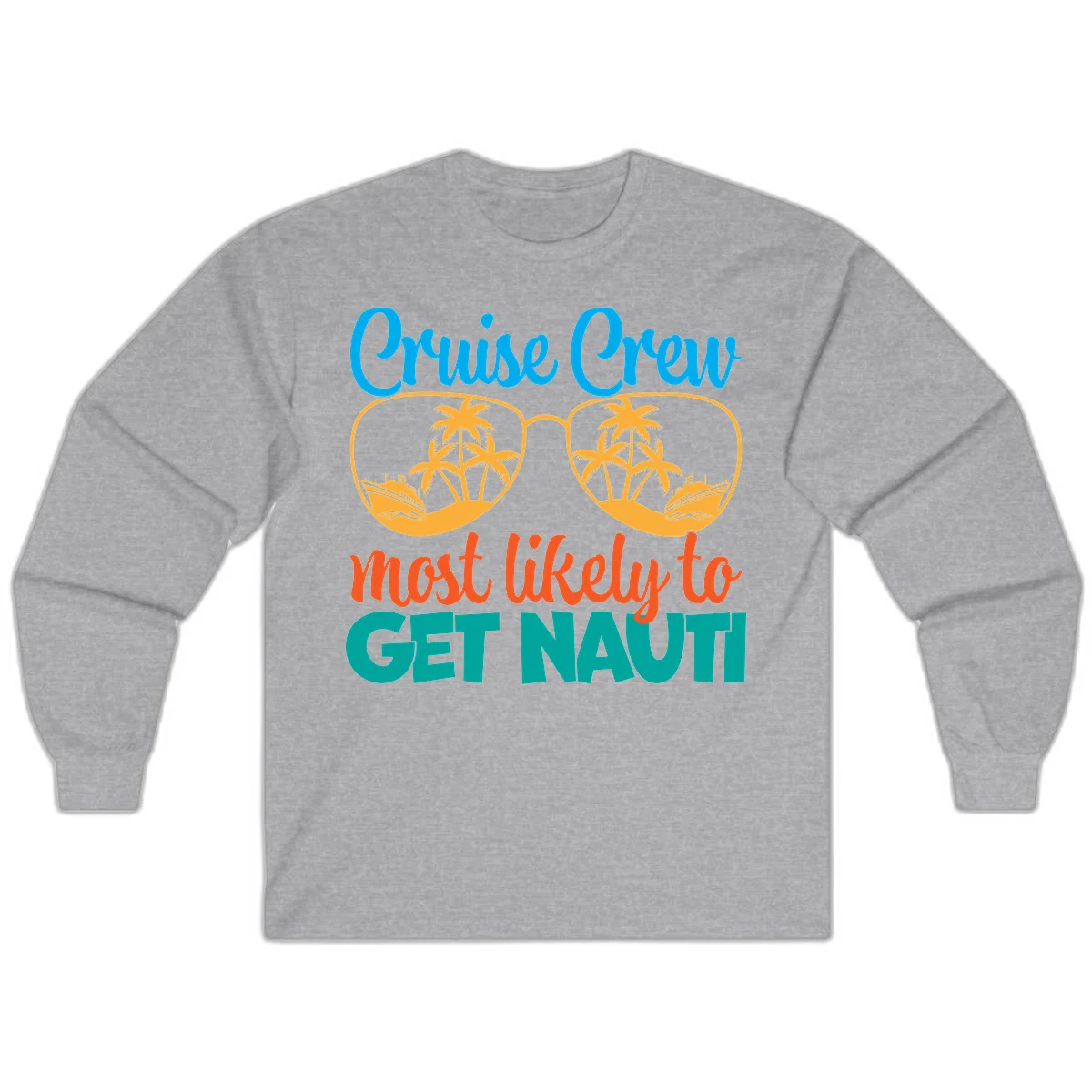 Cruise Crew Most Likely To Get Nautic Long Sleeve in Sport Grey