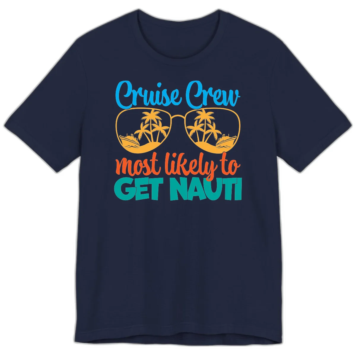 Cruise Crew Most Likely To Get Nautic Premium T-Shirt in Navy