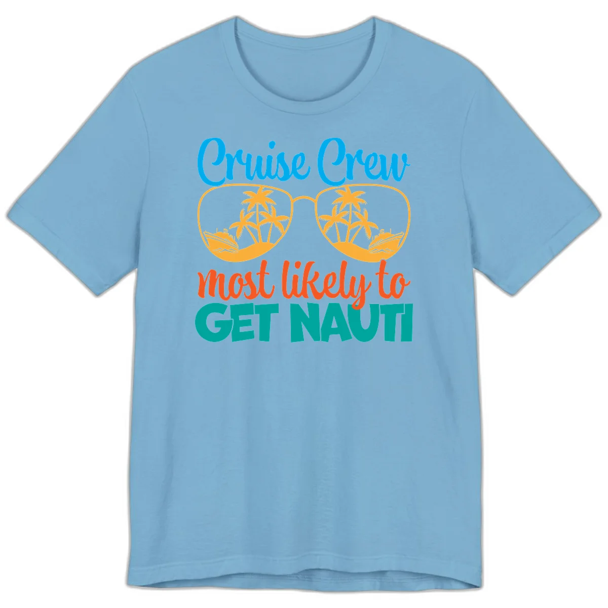 Cruise Crew Most Likely To Get Nautic Premium T-Shirt in Ocean Blue