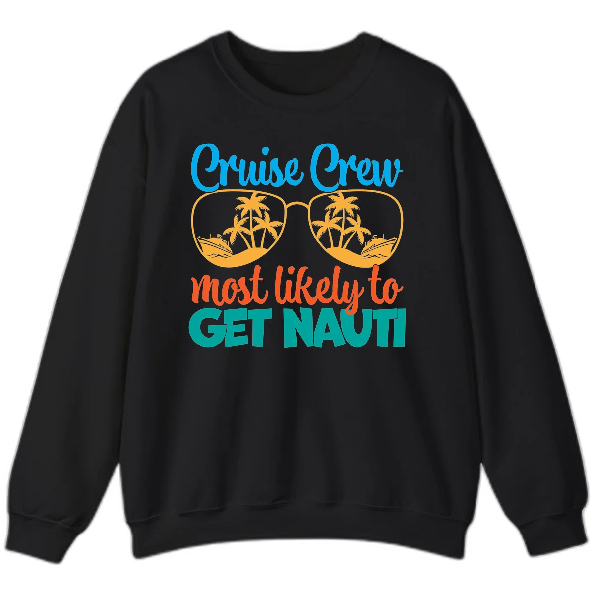 Cruise Crew Most Likely To Get Nautic Sweatshirt in Black