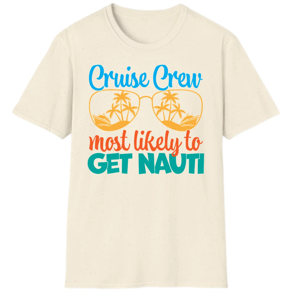 Cruise Crew Most Likely To Get Nautic T-Shirt in Natural