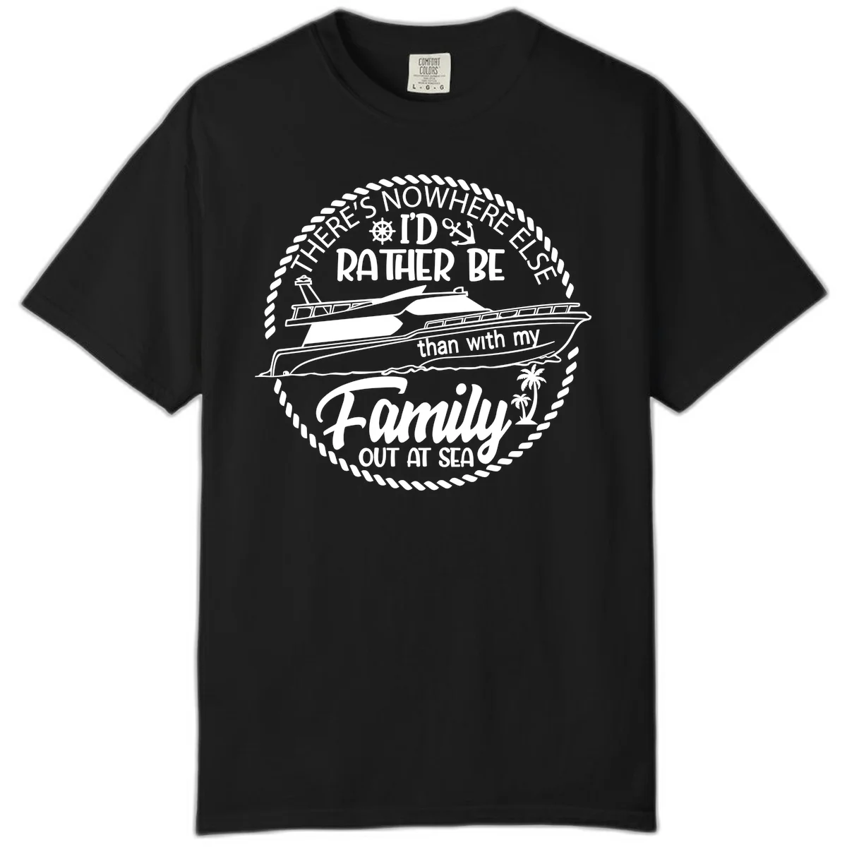 Rather Be With My Family Out At Sea Comfort Color in Black