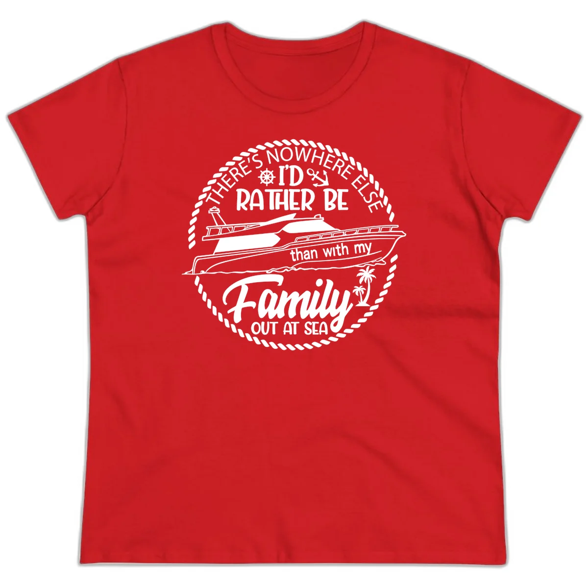 Rather Be With My Family Out At Sea Ladies Tee in Red