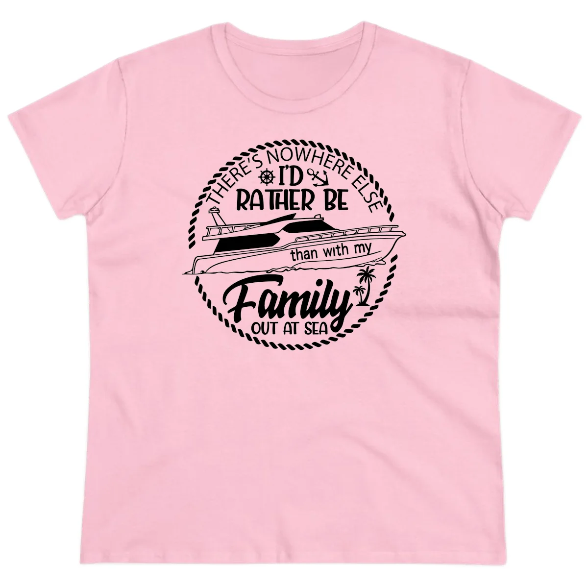 Rather Be With My Family Out At Sea Ladies Tee in Light Pink