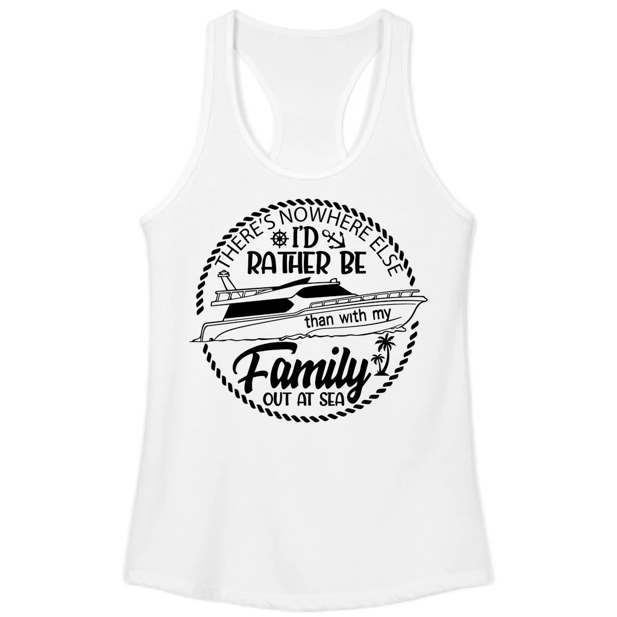 Rather Be With My Family Out At Sea Ladies Tank in White