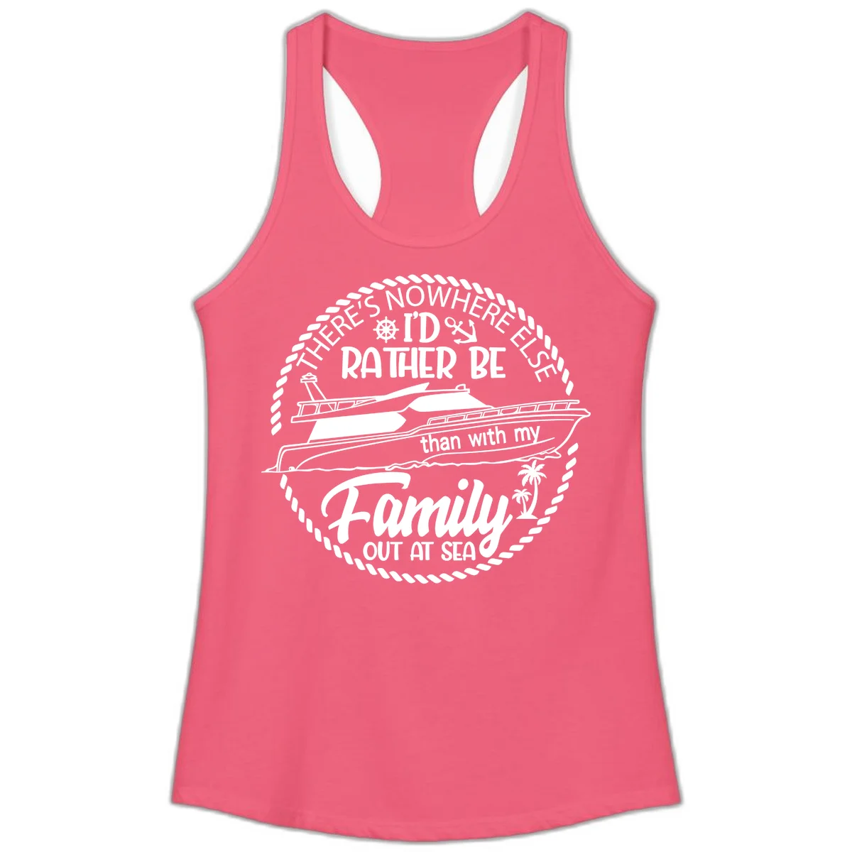 Rather Be With My Family Out At Sea Ladies Tank in Hot Pink
