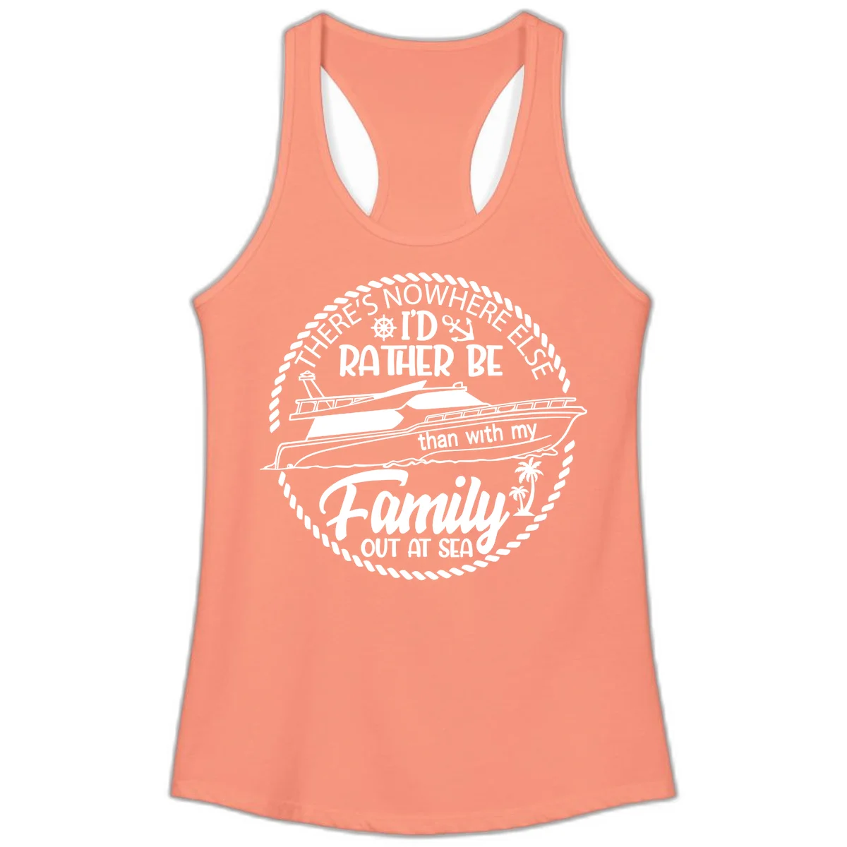 Rather Be With My Family Out At Sea Ladies Tank in Solid Light Orange