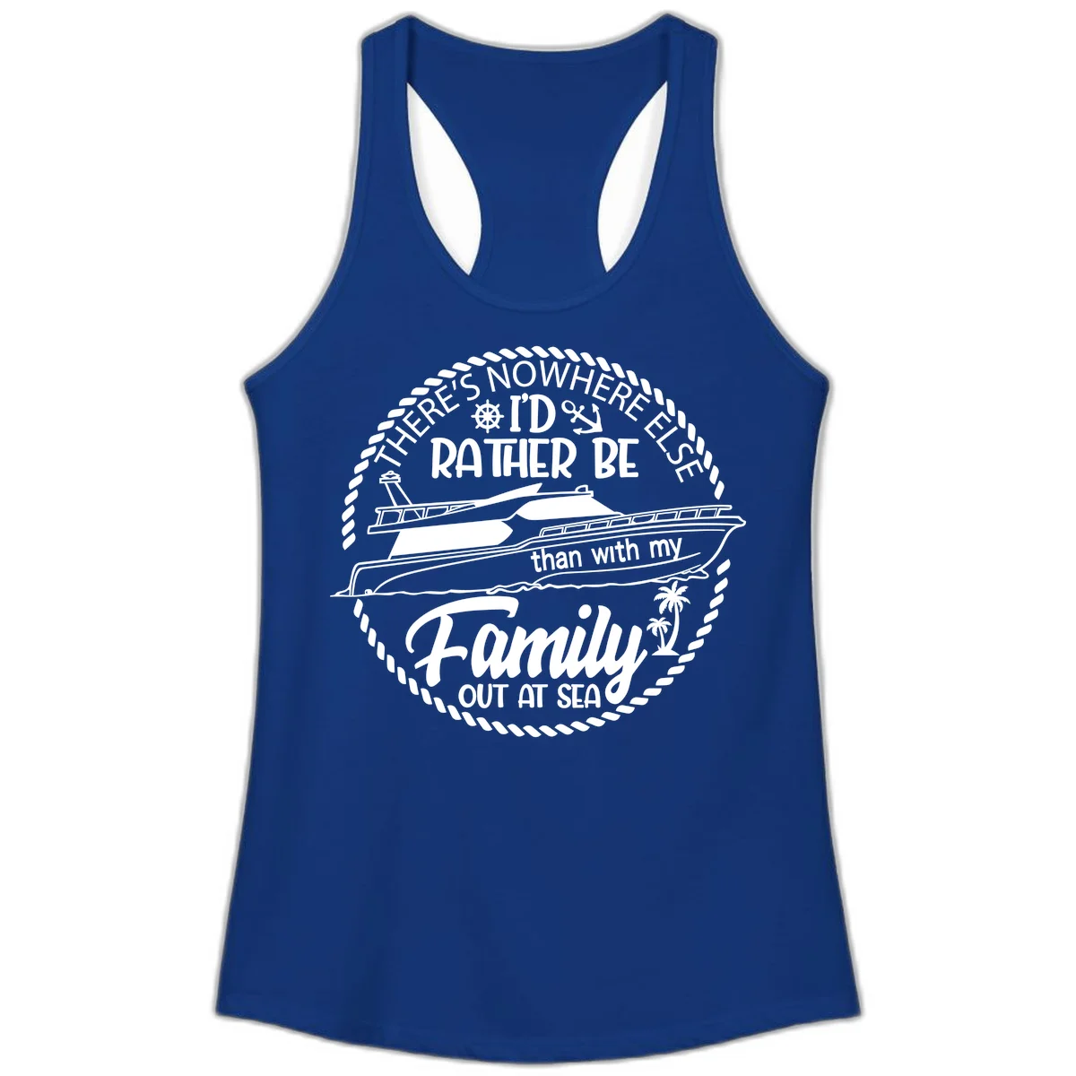 Rather Be With My Family Out At Sea Ladies Tank in Solid Royal