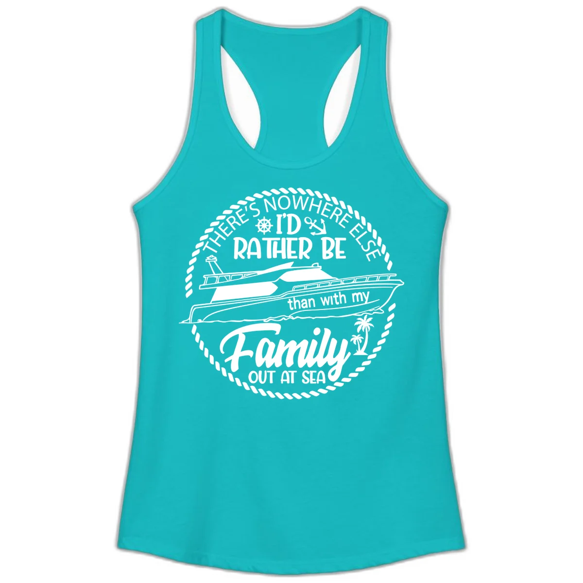 Rather Be With My Family Out At Sea Ladies Tank in Tahiti Blue