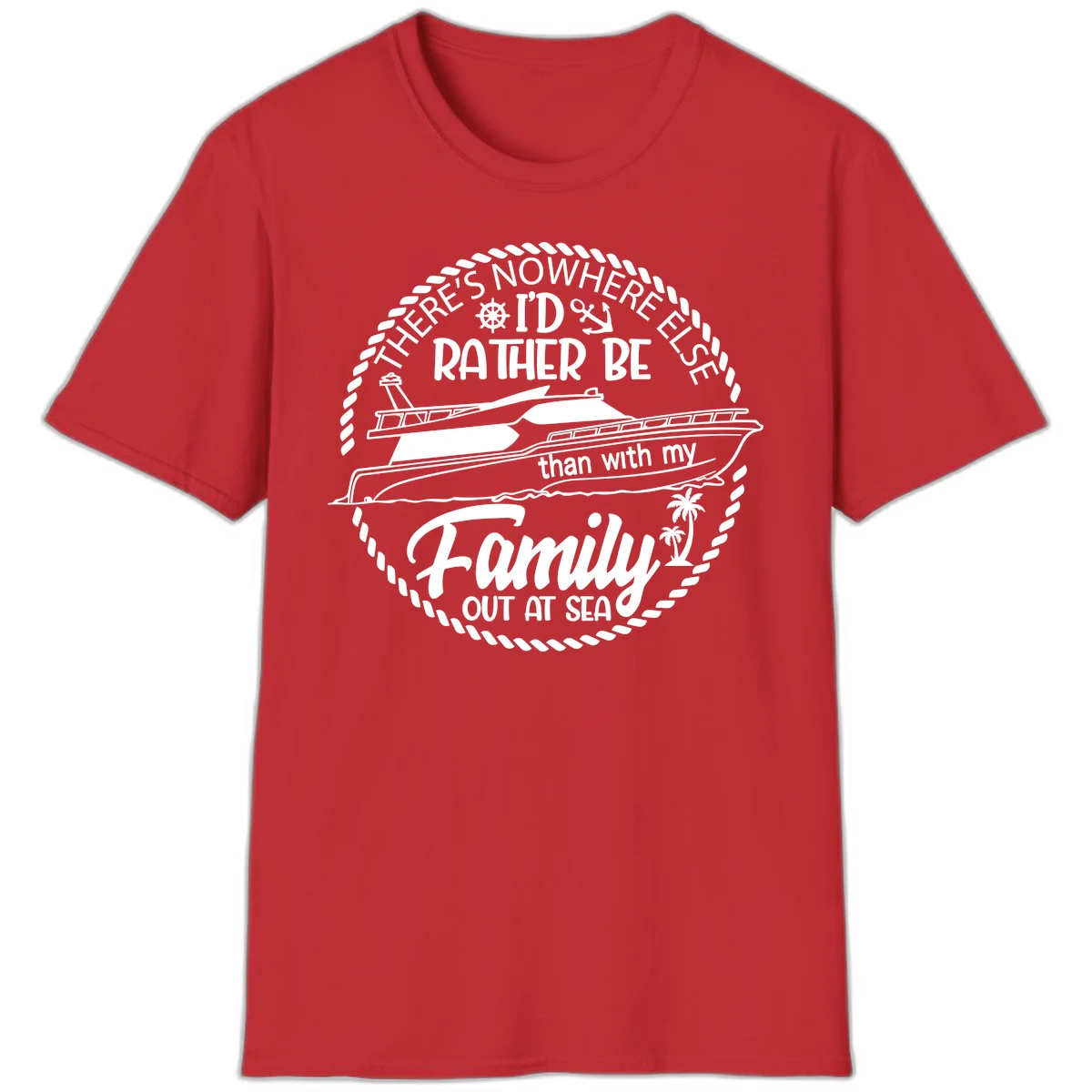 Rather Be With My Family Out At Sea T-Shirt in Red