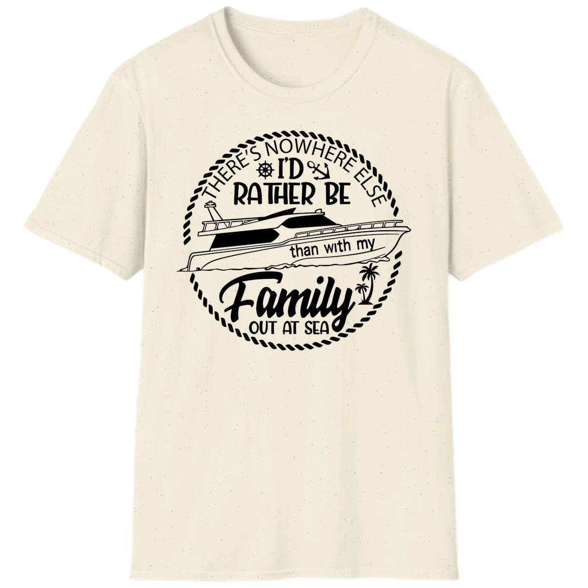 Rather Be With My Family Out At Sea T-Shirt in Natural
