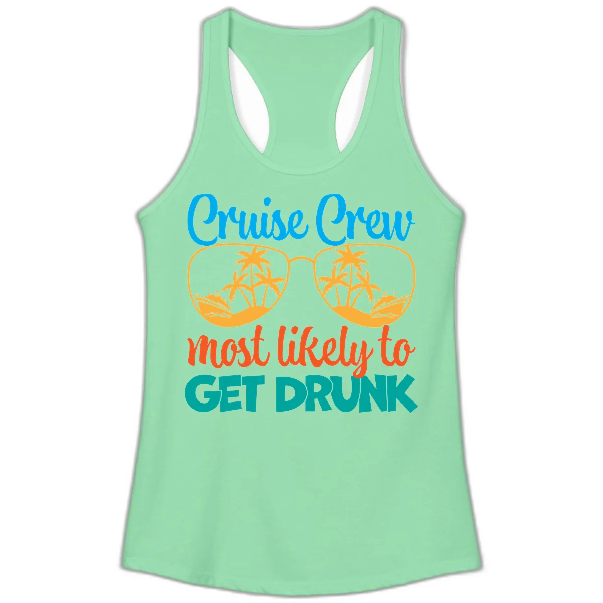 Cruise Crew Most Likely To Get Drunk Ladies Tank in Solid Mint