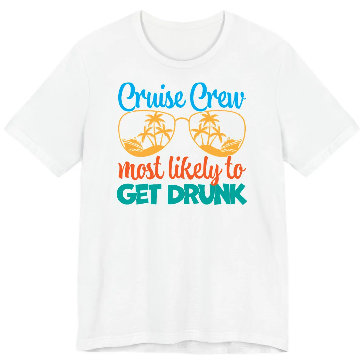 Cruise Crew Most Likely To Get Drunk Premium T-Shirt in White