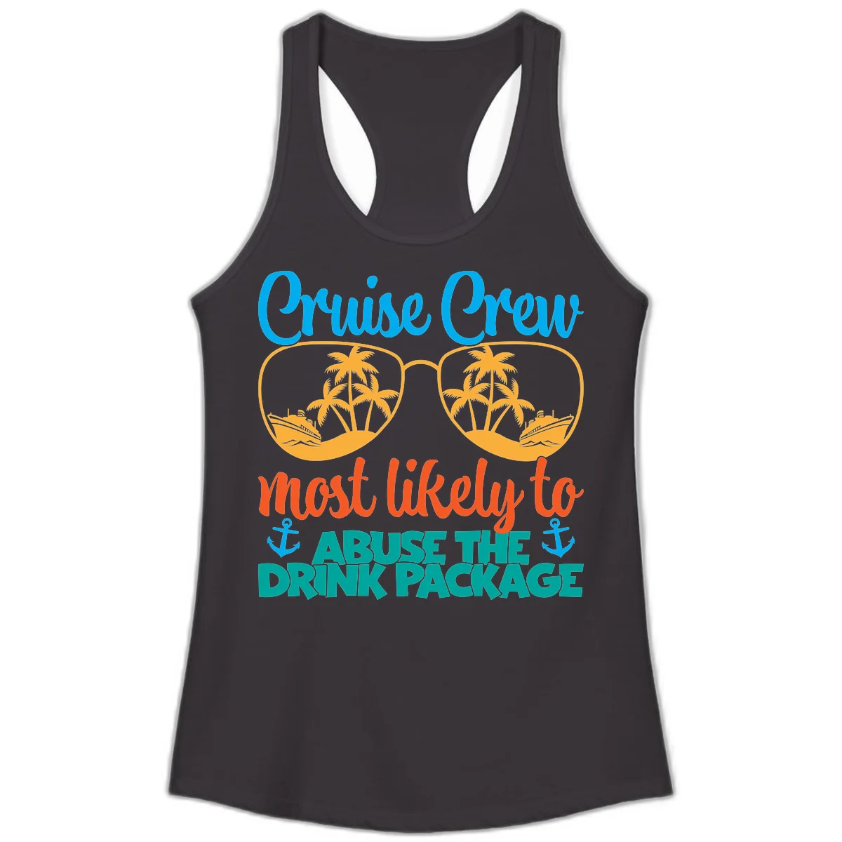Cruise Crew Most Likely To Abuse The Drink Package Ladies Tank in Black