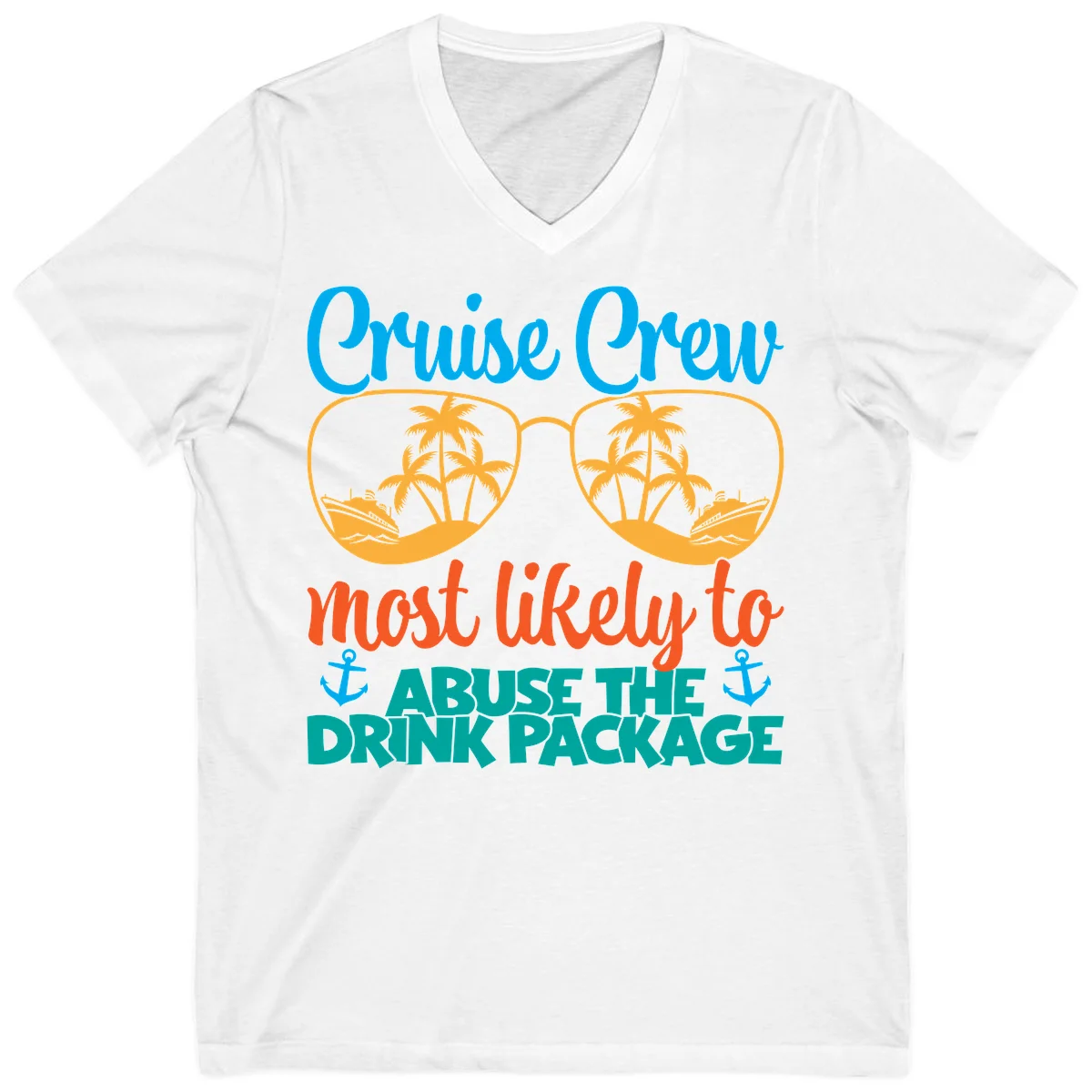 Cruise Crew Most Likely To Abuse The Drink Package V-Neck in White