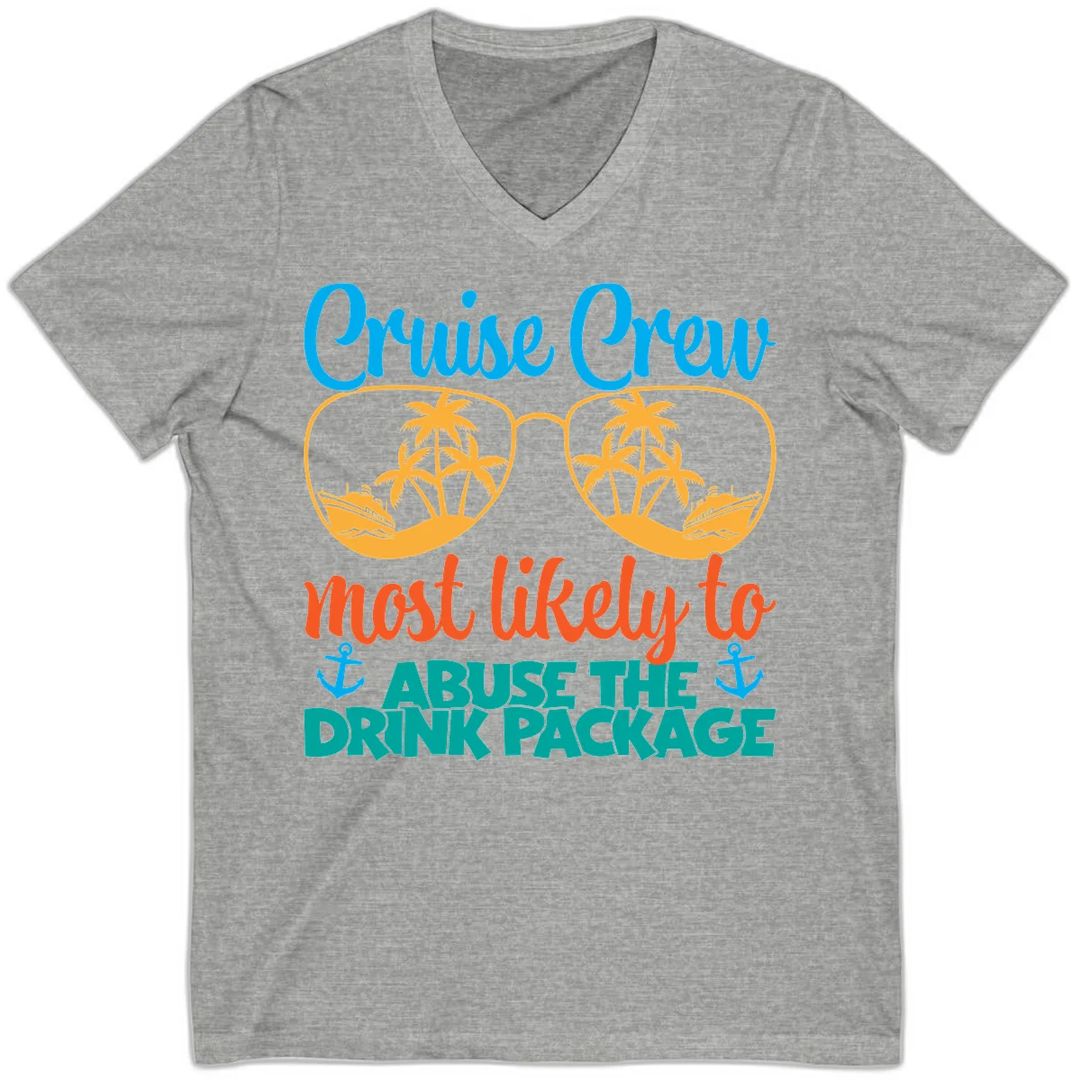 Cruise Crew Most Likely To Abuse The Drink Package V-Neck in Athletic Heather