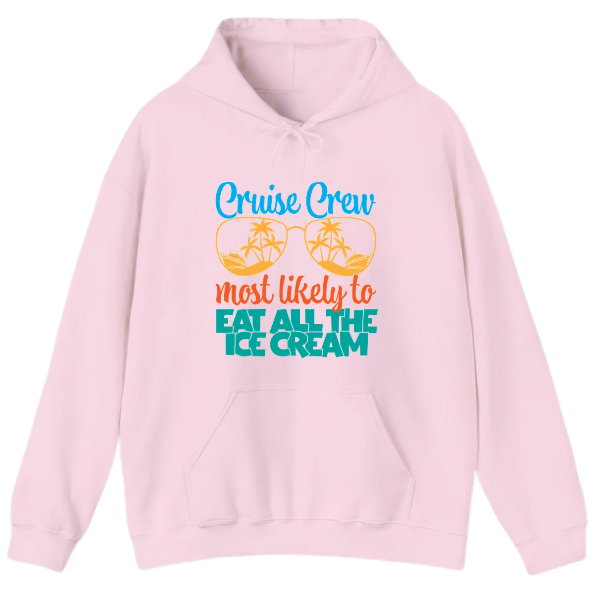 Cruise Crew Most Likely To Eat All The Ice Cream Hoodie in Light Pink