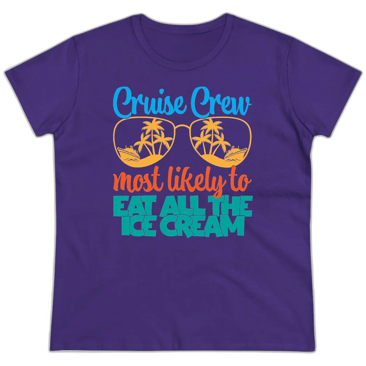 Cruise Crew Most Likely To Eat All The Ice Cream Ladies Tee in Purple