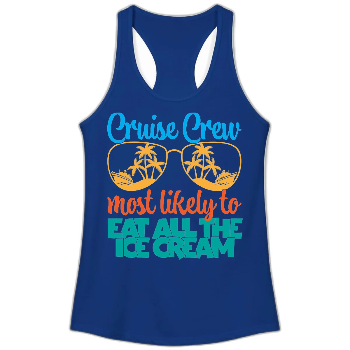 Cruise Crew Most Likely To Eat All The Ice Cream Ladies Tank in Solid Royal